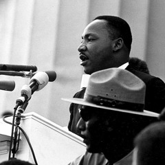 Martin Luther King - I Have A Dream