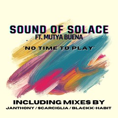 No Time To Play (feat. Mutya Buena) [Blakk Habit Remix]