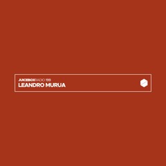 Juicebox Radio 199 - Leandro Murua