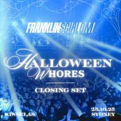 HALLOWEEN WHORES 2025 - CLOSING SET @ KINSELAS, SYDNEY