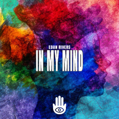 In My Mind (Free Download)