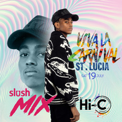 VIVA LA CARNIVAL ST. LUCIA📍SLUSH MIXTAPE