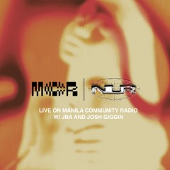 NLR x MANILA COMMUNITY RADIO w/ JBA and Josh Giggin