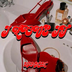 I LOVE IT (KEMASH EDIT)
