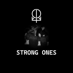 Strong Ones