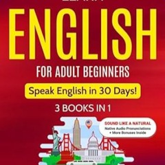 🍣(READ-PDF) Learn English for Adult Beginners 3 Books in 1 - ESL Certified Speak E 🍣