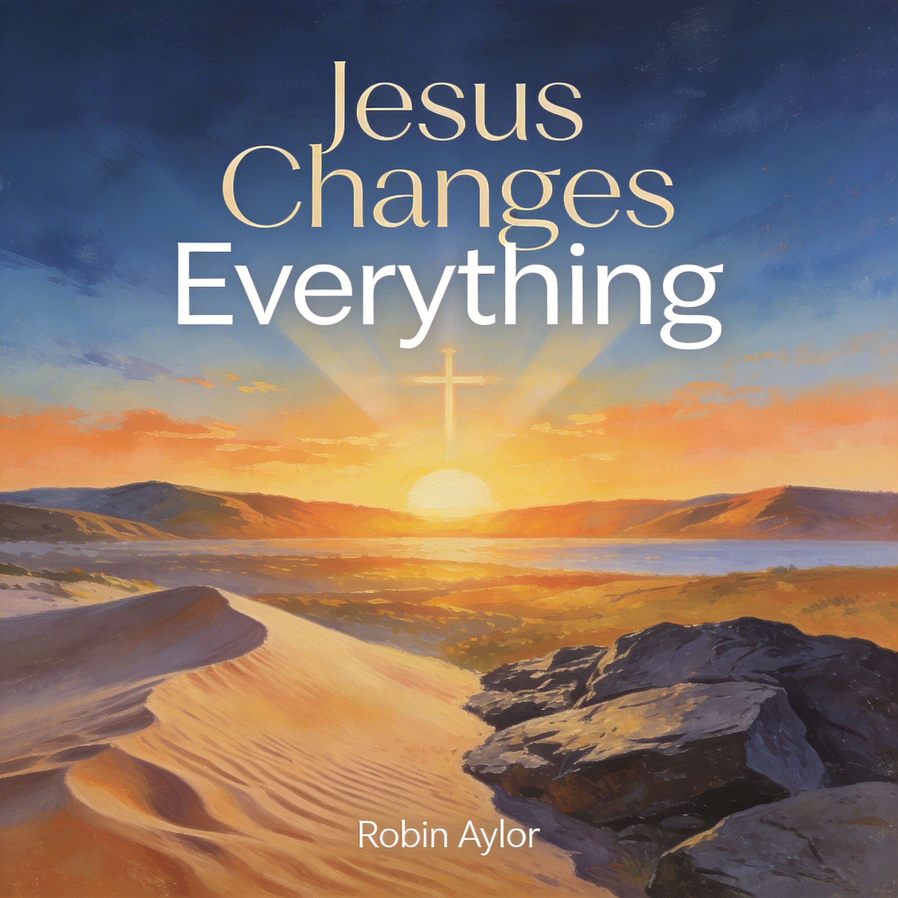 Jesus Changes Everything episode artwork