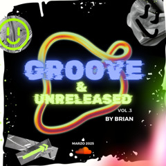 GROOVE  & UNRELEASED VOL.3