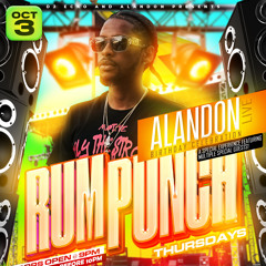RumPunchThursdays Alandon LIVE w/ Kranium, Dre Island & More Ft NasheenFire x BroadwaySound x DJEcko