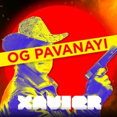 OG Pavanayi - Xavier - Flip