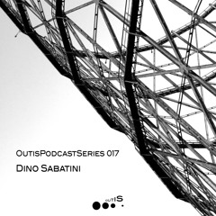 OutisPodcastSeries017 - Dino Sabatini