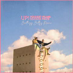 Forrest Frank & Connor Price- Up (Bootlegg Bettyy Remix)