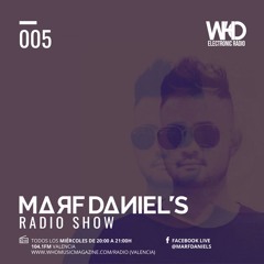 Marf Daniels Radio Show 005 (Podcast)