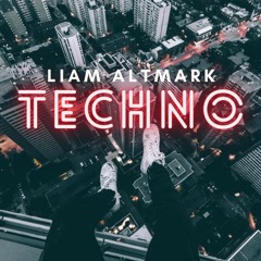 Liam Altmark - Techno Set #1