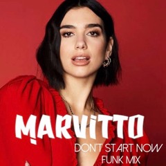 Don't start now (Marvitto Funk Mix)
