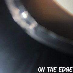 On The Edge