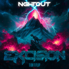 Excision & Space Laces - 1 on 1 - NGHTOUT FLIP