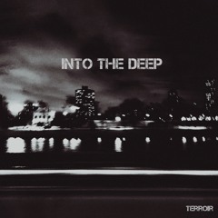 INTO THE DEEP