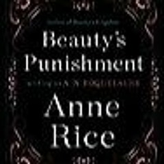Beauty's Punishment (Sleeping Beauty, #2) by A.N. Roquelaure Pdf