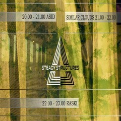 Steady Structures Live Stream at Valkenburg Holland 04-07-20