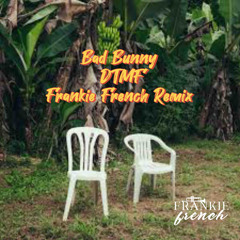 Bad Bunny - Debí Tirar Más Fotos (Frankie French Remix)