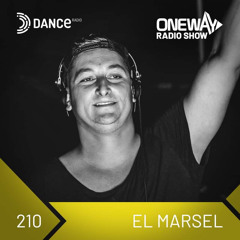 EL MARSEL - OneWay Radio  Show /210