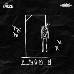 Ill Fayze & Kaleb Mitchell - Hangman