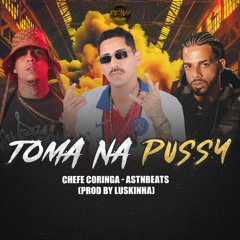 TOMA NA PUSSY