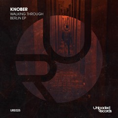 Knober - Checkpoint Charlie (Original Mix)