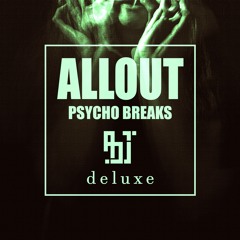Psycho Breaks (Deluxe)