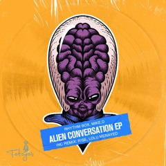 Rhythm Box & Mike.D - Alien Conversation (Original Mix)