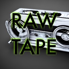 RAW TAPE