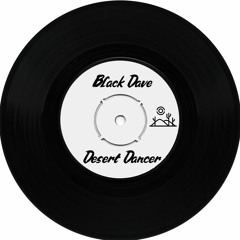 Black Dave - Desert Dancer [Free DL]