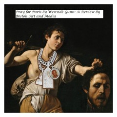 Pray for Paris by Westside Gunn Album Review: A MUST LISTEN
