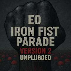 EO - Iron Fist Parade (Version 2.2)