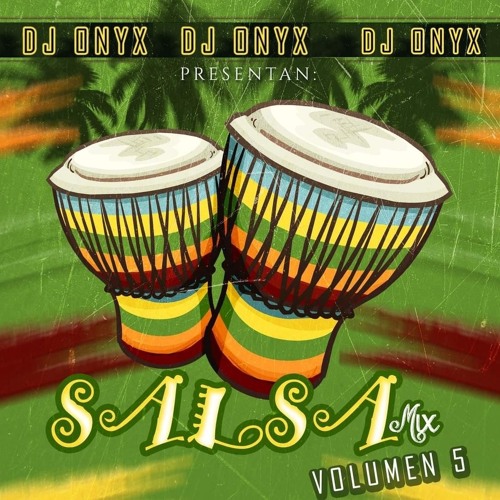 SALSA MIX VOL 5 DJONYX CR  2023