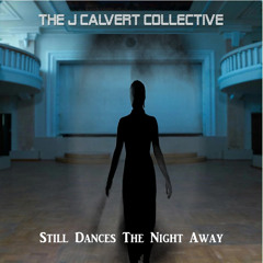 Still Dances The Night Away