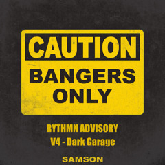 Rhythm Advisory V4 - Dark Garage