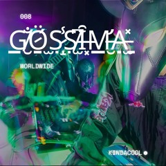 KINDACOOL RADIO ◡̈ 008 — G̸̮̐Ö̷̫́S̷̝̾S̸̫͆Ȋ̶͓M̵̛̮A̵̫̽