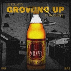 Lil Scrappy - Growing Up (Feat. Big Silent)