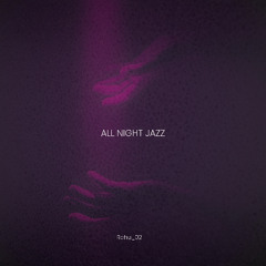 All Night Jazz