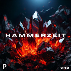 CRD - HAMMERZEIT - FREE DL
