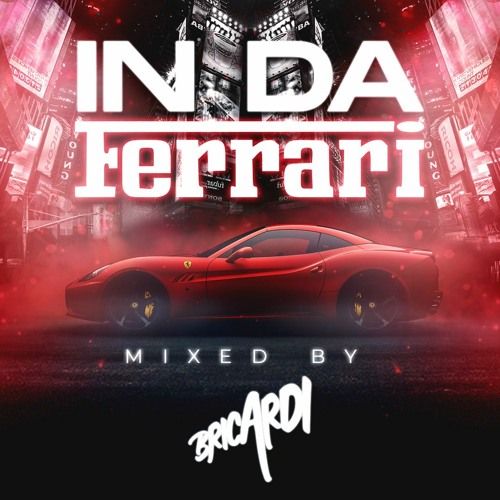 IN DA FERRARI - BRICARDI (LIVE SET)FREE DOWNLOAD