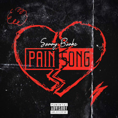 Sammy Bankzz - PAIN SONG