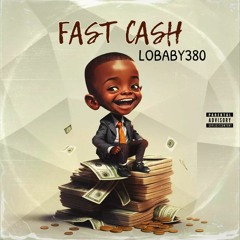 Lobaby380 - FAST CASH 🤑