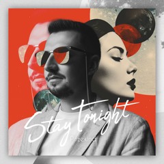 Stay Tonight (Radio Edit)
