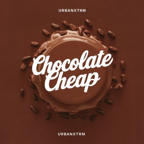 Chocolate Cheap
