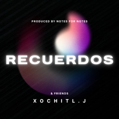 Recuerdo - Xochitl & Karla-Alexa-Brithany