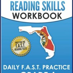 {pdf} 🌟 FLORIDA TEST PREP Reading Skills Workbook Daily F.A.S.T. Practice Grade 4: Preparation for