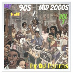90s To Mid 2000s Hip Hop Rnb Mix Vol. 7 By DJ Panras